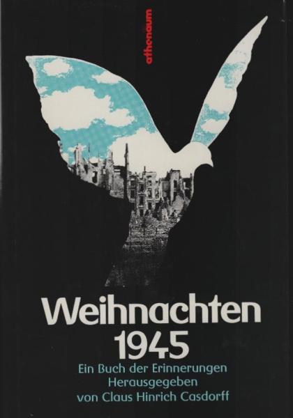 Weihnachten 1945 : ein Buch der Erinnerungen.