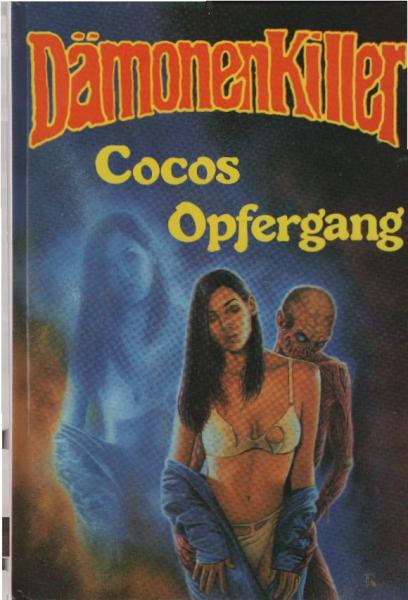 Dämonenkiller; Teil: Buch 30., Cocos Opfergang