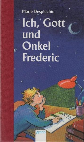 Ich, Gott und Onkel Frederic.