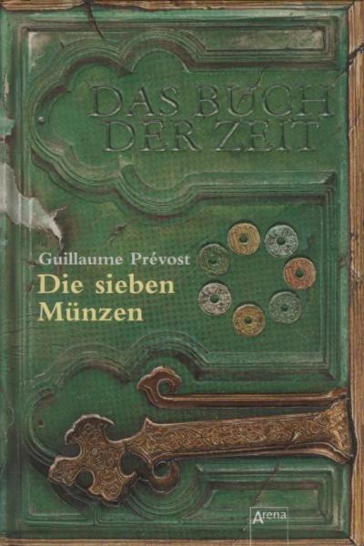 Das Buch der Zeit Band 2: Die Sieben Münzen