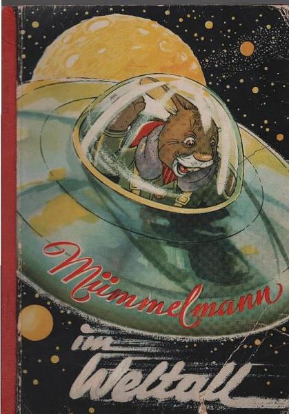 Mümmelmann im Weltall : eine lustige Geschichte für große und kleine Leute