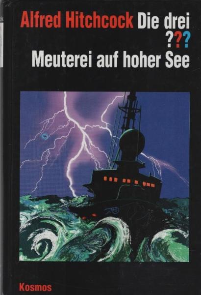 Die drei ??? - Meuterei auf hoher See.