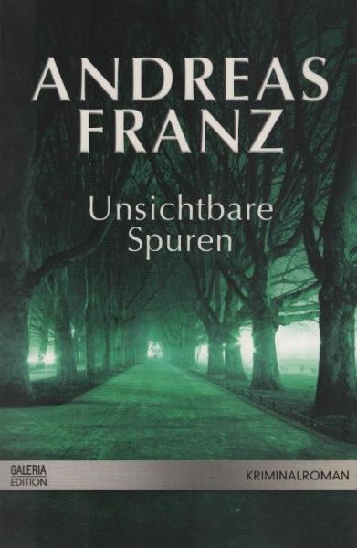 Unsichtbare Spuren : Roman ; [Kriminalroman].