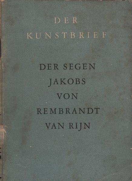 Der Segen Jakobs.