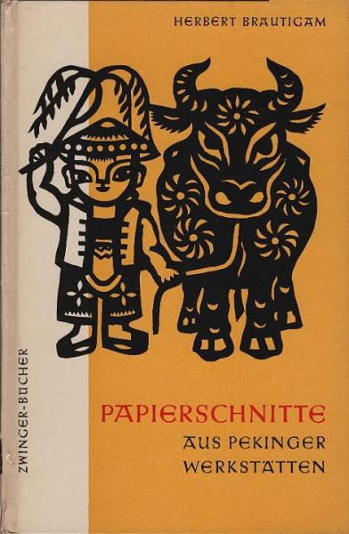 Papierschnitte aus Pekinger Werkstätten.
