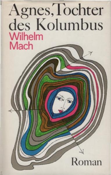 Agnes, Tochter des Kolumbus : Roman.