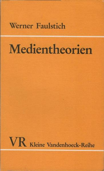 Medientheorien : Einführung und Überblick.