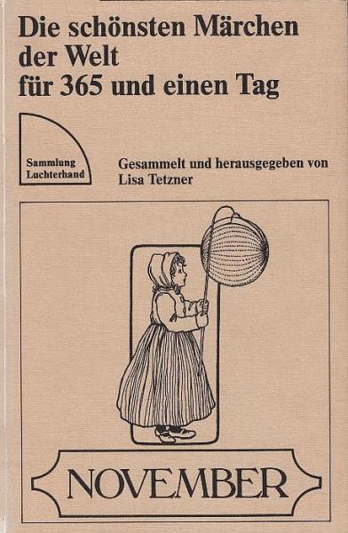 Die schönsten Märchen der Welt für 365 und einen Tag; Teil: November.