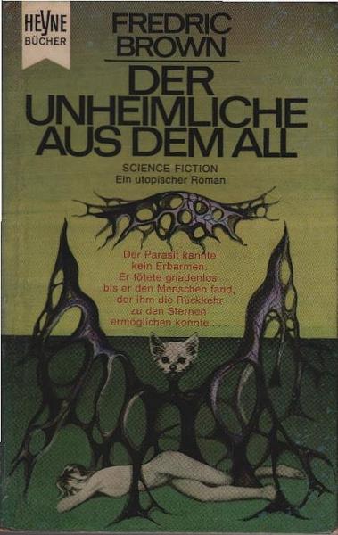 Der Unheimliche aus dem All : Utop. Roman.