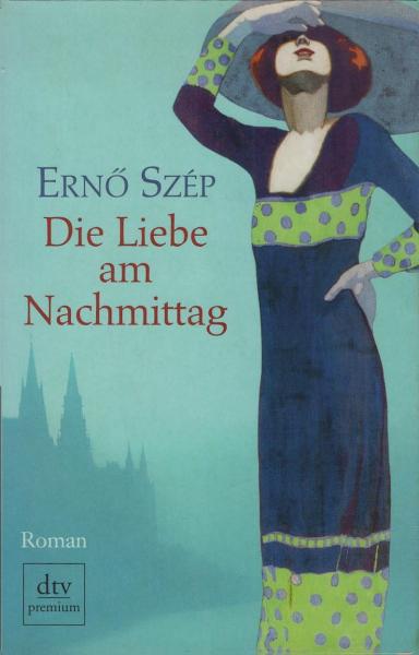 Die Liebe am Nachmittag : Roman.