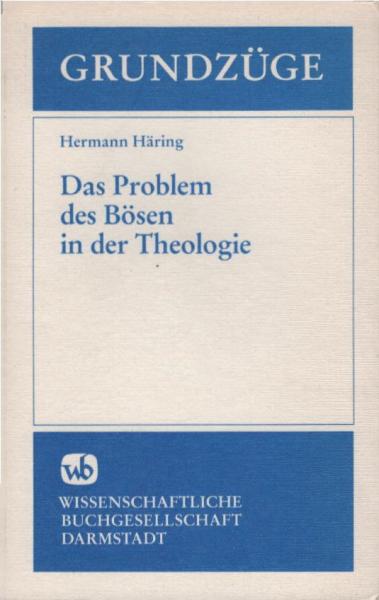 Das Problem des Bösen in der Theologie.