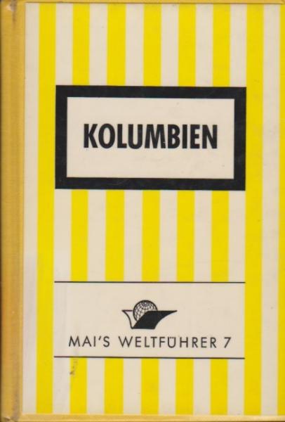 Kolumbien : Reiseführer mit Landeskunde.