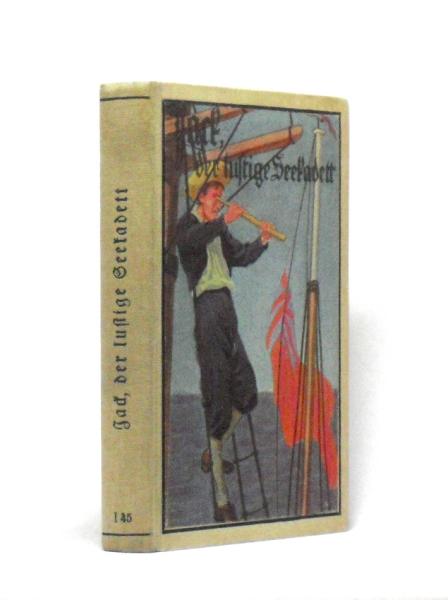 Jack, der lustige Seekadett : mit Ill. in Farbendruck.