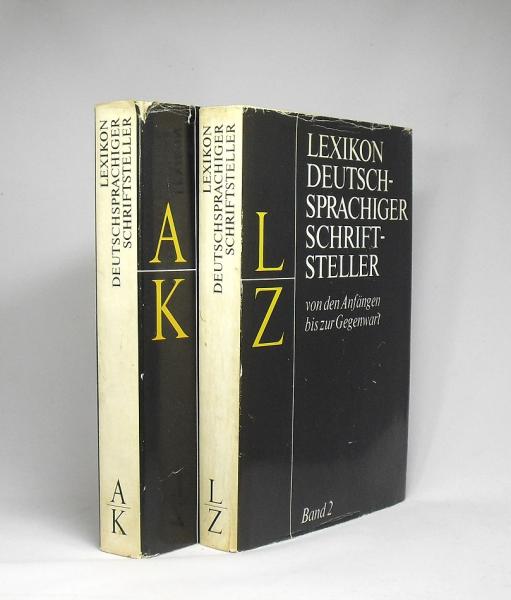 Lexikon deutschsprachiger Schriftsteller von den Anfängen bis zur Gegenwart; 2 Bände. Bd. 1., A-K ; Bd. 2., L-Z