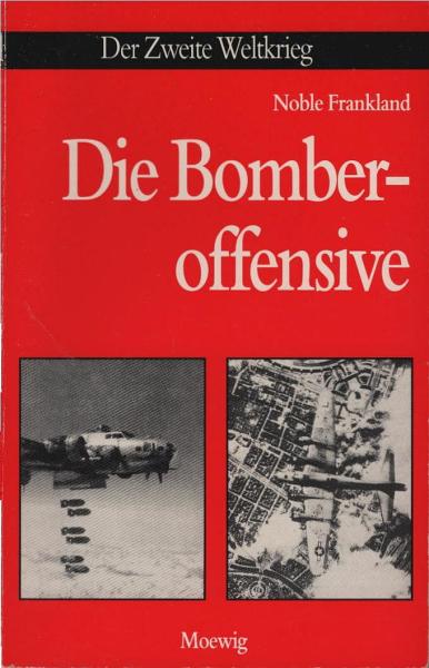 Die Bomberoffensive.