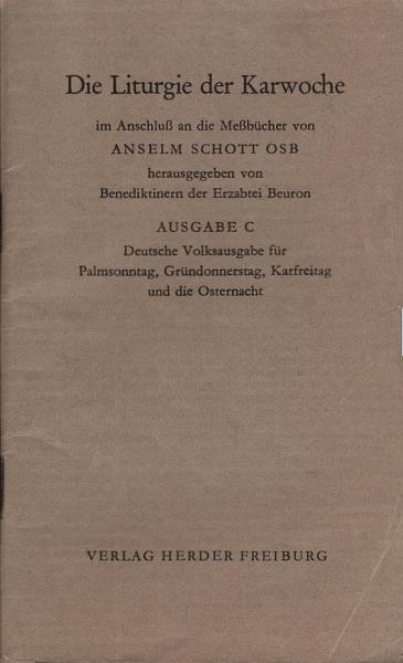 Die Liturgie der Karwoche