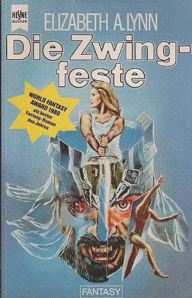 Lynn, Elizabeth A.: ... Band der Chronik von Tornor; Teil: Bd. 1., Die Zwingfeste.