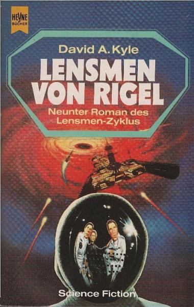 ... Roman des Lensmen-Zyklus; Teil: 9., Lensmen von Rigel.
