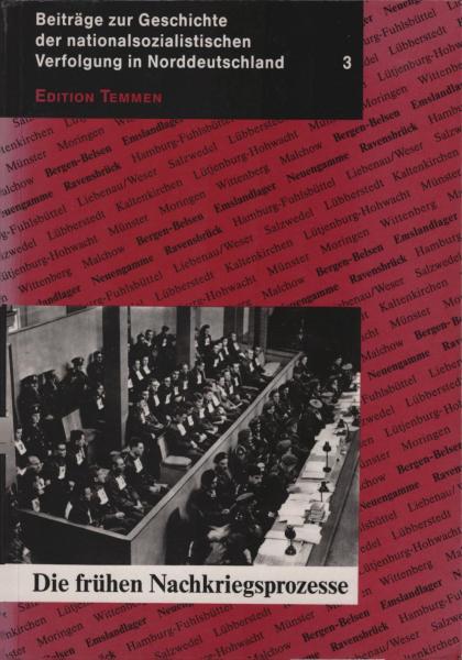 Die frühen Nachkriegsprozesse.