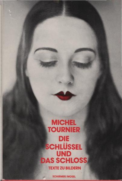 Die Schlüssel und das Schloss : Texte zu Bildern.