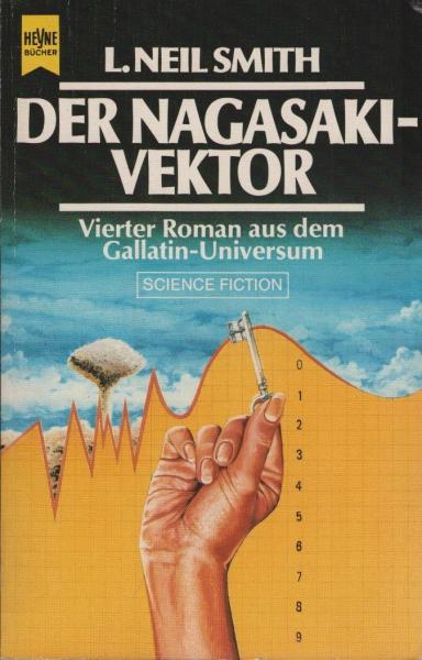 Der Nagasaki-Vektor : 4. Roman aus d. Gallatin-Universum ; Science-fiction.
