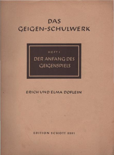 Der Anfang des Geigenspiels : Ein Lehrgang d. Violintechnik.