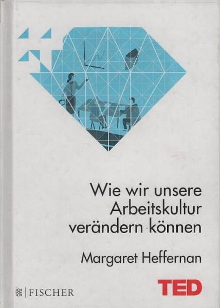 Wie wir unsere Arbeitskultur verändern können.