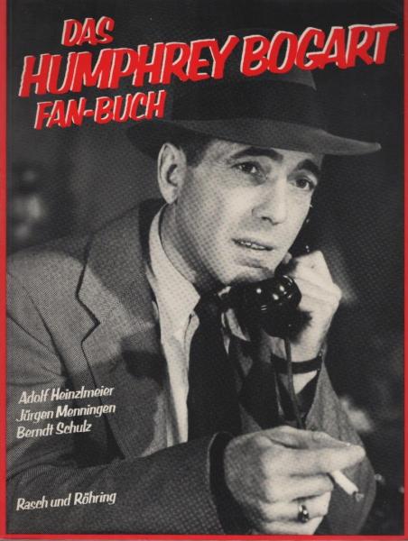 Das Humphrey-Bogart-Fan-Buch.