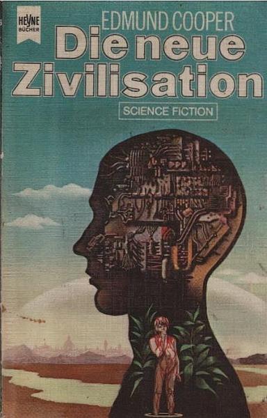 Die neue Zivilisation : Science-Fiction-Roman.