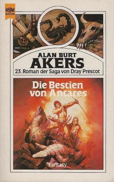 Roman der Saga von Dray Prescot; Teil: 23., Die Bestien von Antares.