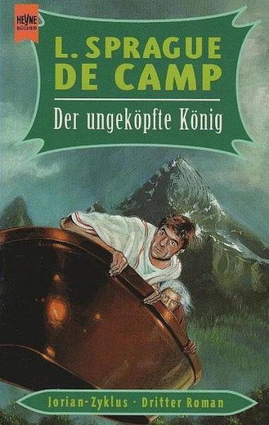 Roman des Jorian-Zyklus; Teil: 3., Der ungeköpfte König.