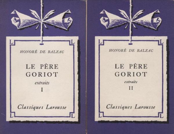 Le père Goriot; extraits. 2 volumes