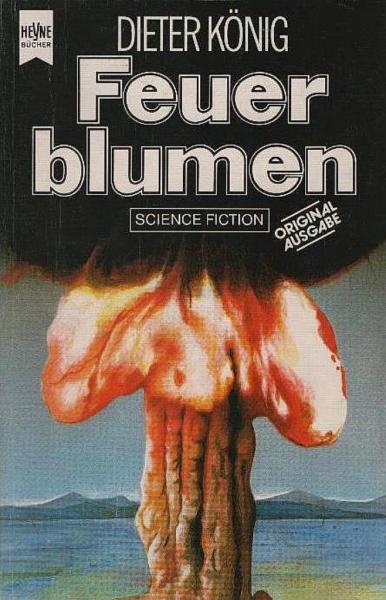 Feuerblumen : Science-fiction-Roman.