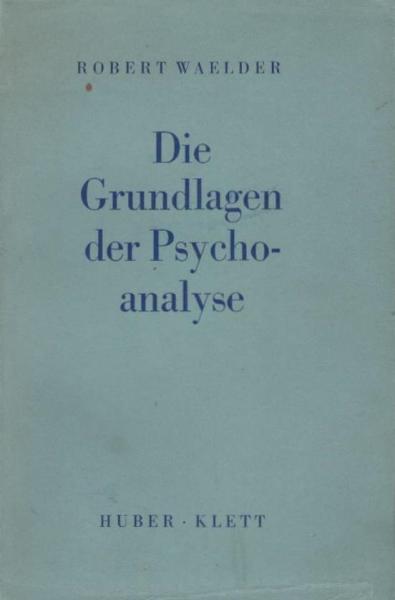 Die Grundlagen der Psychoanalyse.
