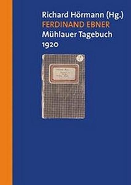 Mühlauer Tagebuch : 23.7. - 28.8.1920.
