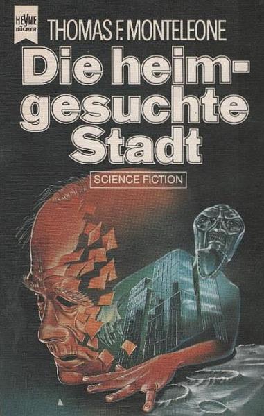 Die heimgesuchte Stadt : Science-fiction-Roman.