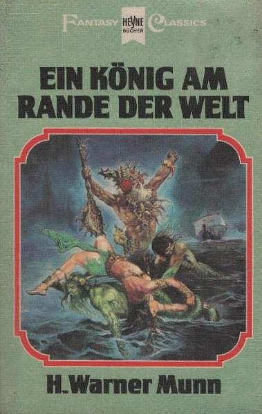 Ein König am Rande der Welt : e. klass. Fantasy-Roman.