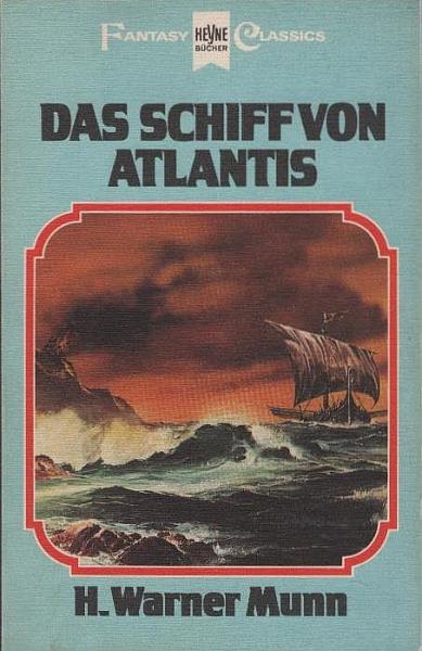 Das Schiff von Atlantis : e. klass. Fantasy-Roman.