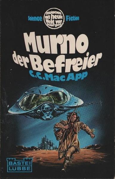 Murno, der Befreier : Science-fiction-Roman.