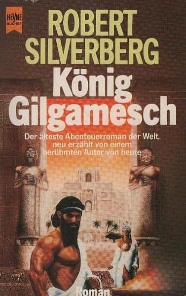 König Gilgamesch : Roman.