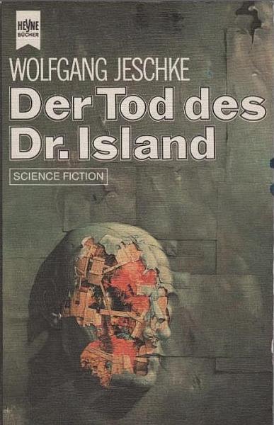 Der Tod des D[okto]r Island : Science-fiction-Erzählungen.