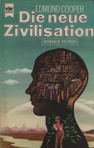 Die neue Zivilisation : Science Fiction-Roman