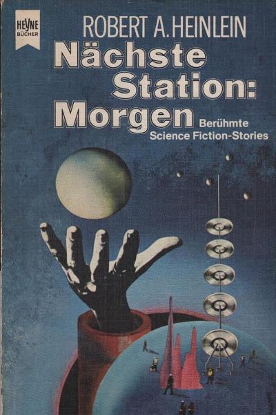 Nächste Station, Morgen : Science Fiction-Roman.