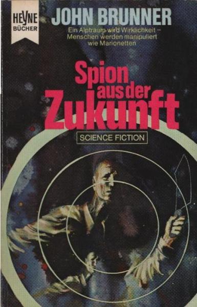 Spion aus der Zukunft : Utop. Roman.