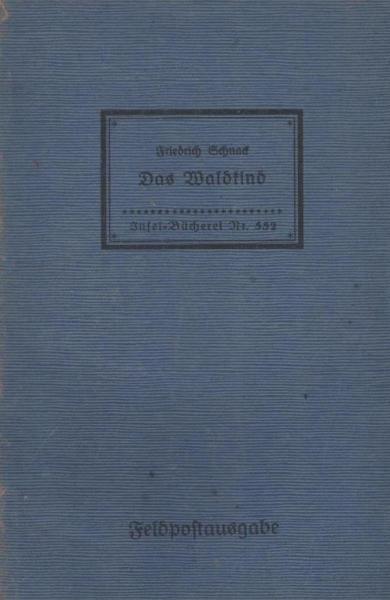 Das Waldkind : Ein kleiner Roman.