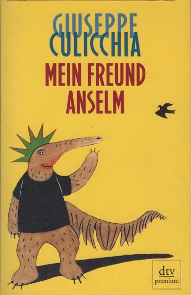 Mein Freund Anselm : Roman.
