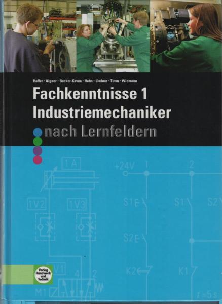 Fachkenntnisse 1 Industriemechaniker; Teil: [Hauptbd.].
