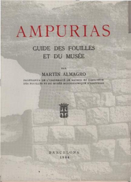 Ampurias : guide des fouilles et du musée.