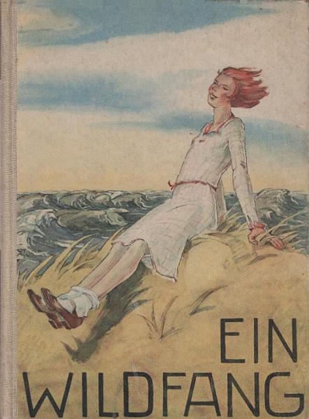 Ein Wildfang : Eine Erz. f. junge Mädchen.