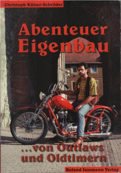 Abenteuer Eigenbau.